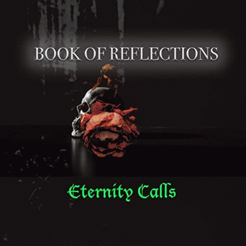 Book Of Reflections : Eternity Calls
